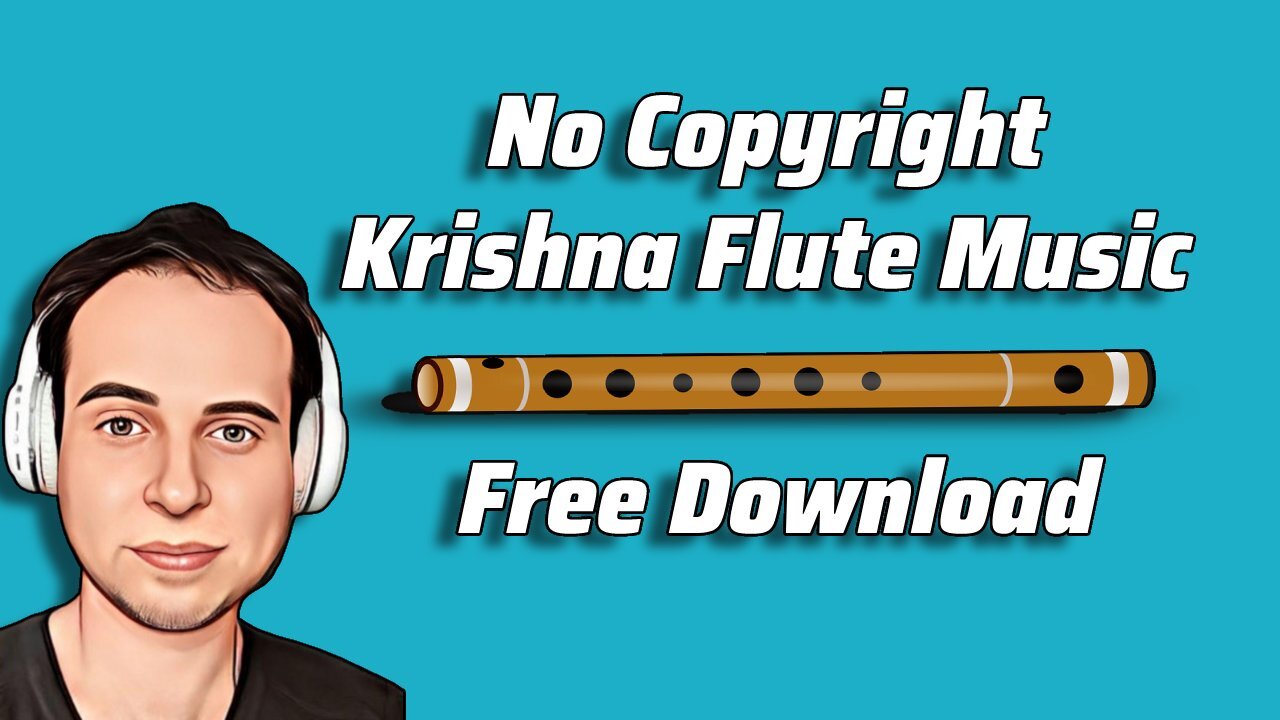 No Copyright Krishna Flute Music Free Download