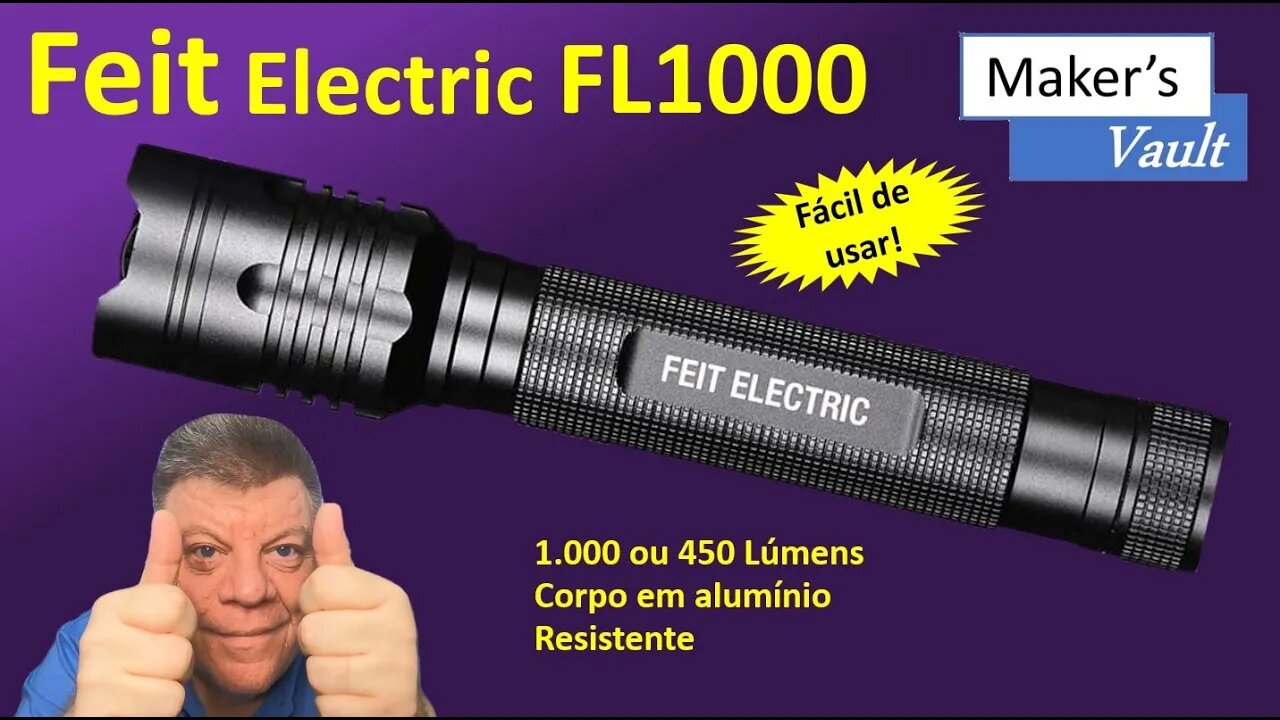 Feit Electric FL1000: Lanterna com 1.000 ou 450 Lúmens - Fácil de usar e resistente!