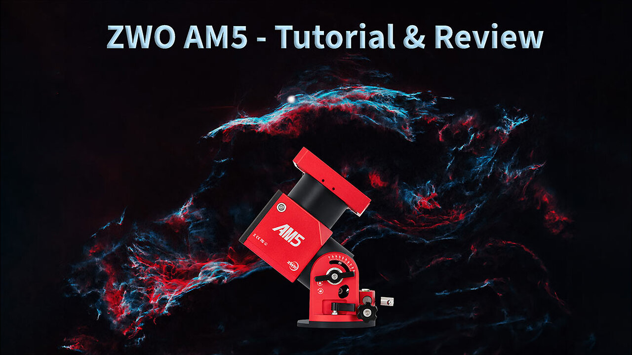 ZWO AM5 - Full Tutorial and Review