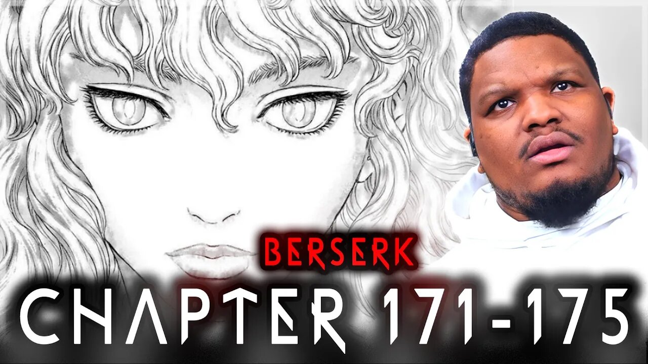 GRIFFITH IS BACK?! Berserk - Chapter 171 - 175