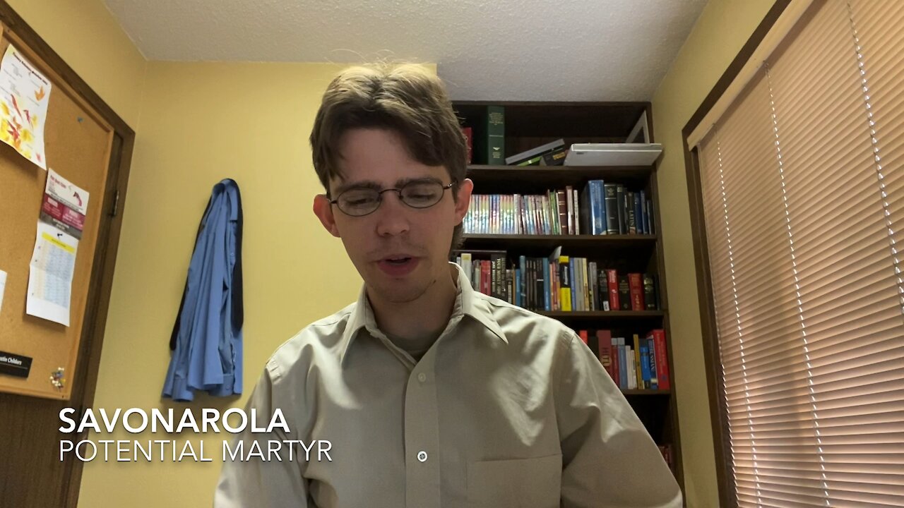 Savonarola- Martyr and Catholic Defect