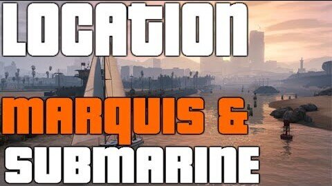 GTA 5 ONLINE: LOCATION "MARQUIS & SUBMARINE!" MOST EXPENSIVE BOAT! (HOW TO GET A FREE BOAT) [GTA V]