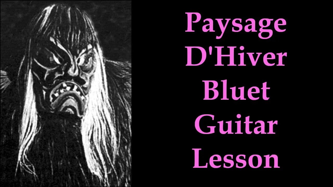 Paysage D'Hiver - Bluet Guitar Lesson