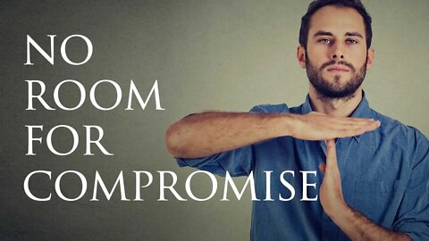 No Room For Compromise — Rick Renner