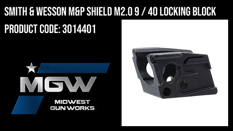 Smith & Wesson M&P Shield M2.0 9 / 40 Locking Block - 3014401