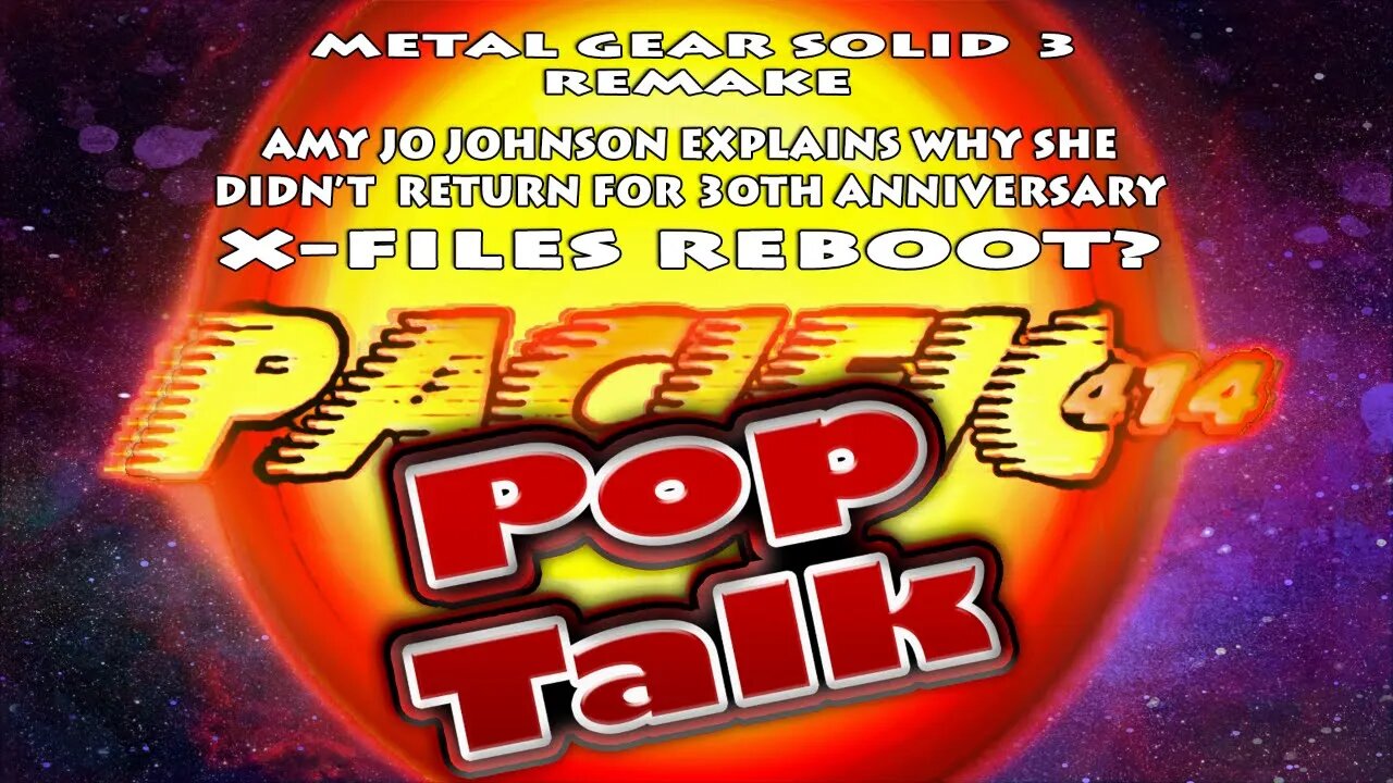 PACIFIC414 Pop Talk #MetalGearSolid3Remake #AmyJoJohnsonExplainsWhySheDidn'tReturnfo30thAnniversary