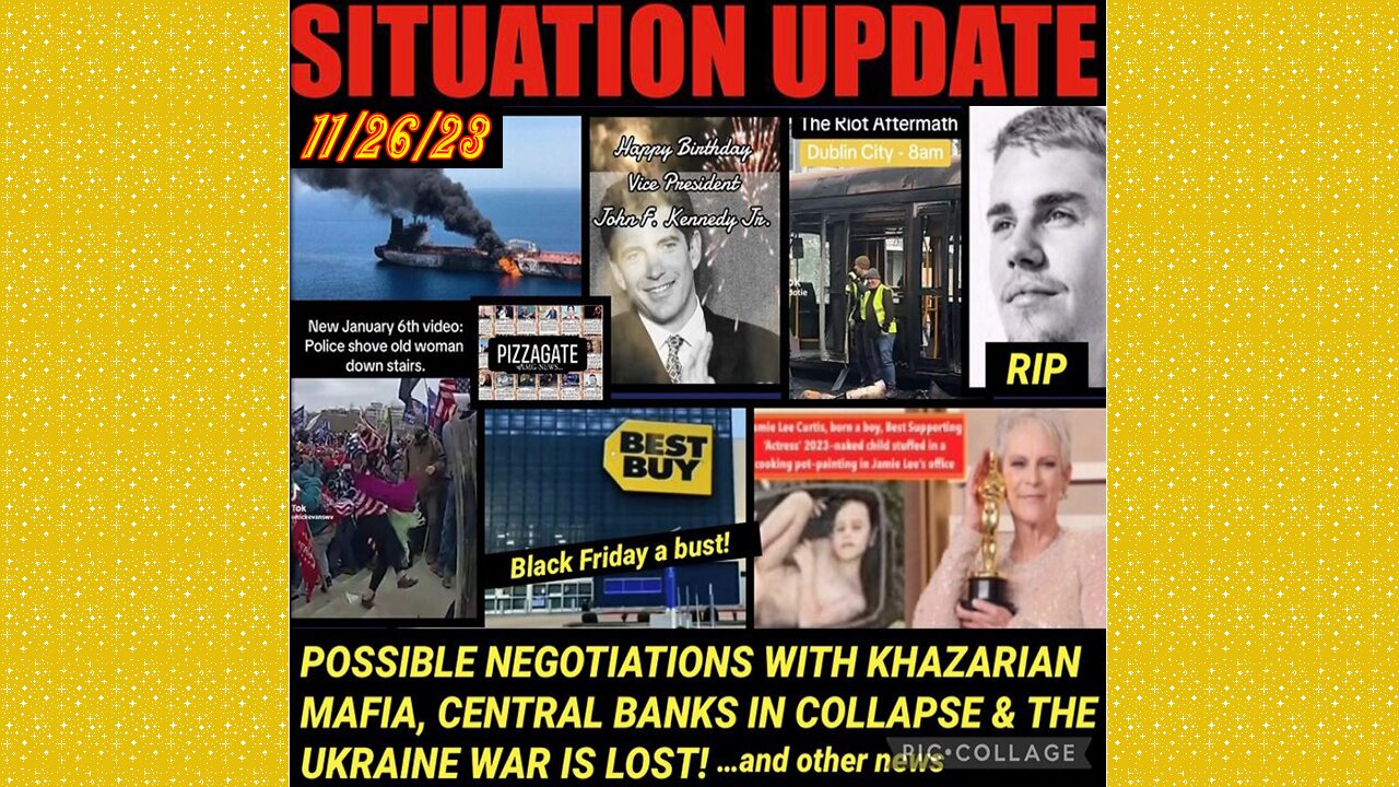 SITUATION UPDATE 11/26/23 - Israel Ceasefire, J6 Horrific Reveal, Ukraine War Lost, China Pandemic?