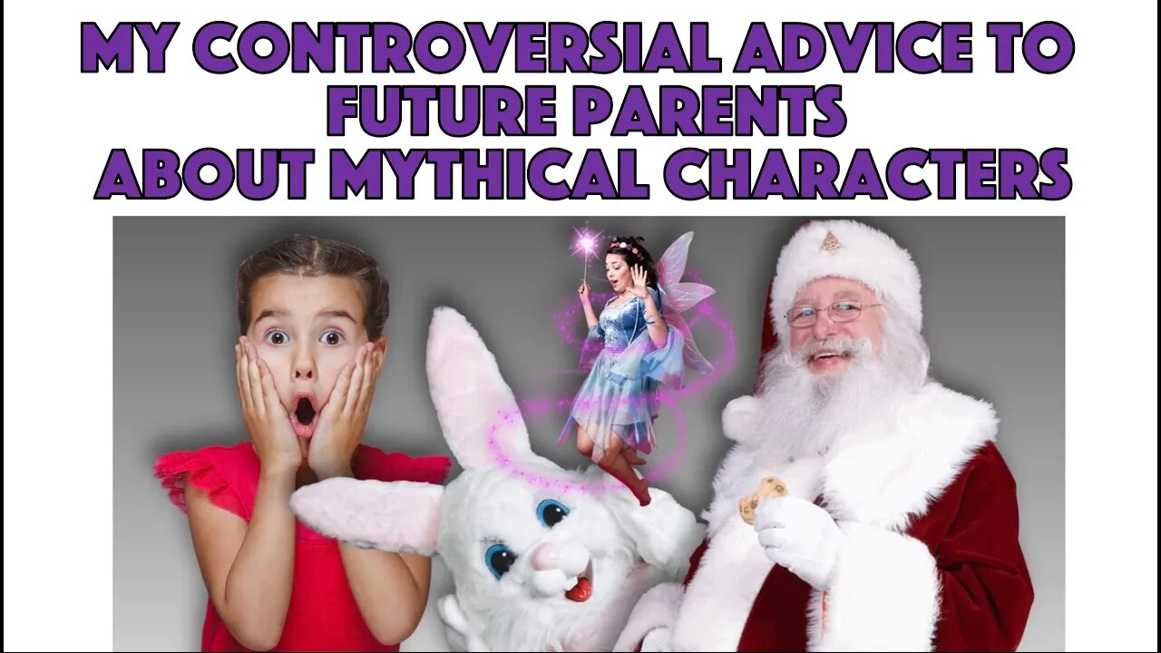 My Controversial Advice to Future Parents About Mythical Characters