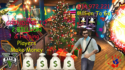 Grinding To 2 Billion & Helping Players Make Money - GTA ONLINE - 12/26/2023