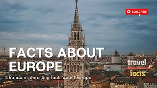 Interesting facts about EUROPE | Travel video | Europe travel guide