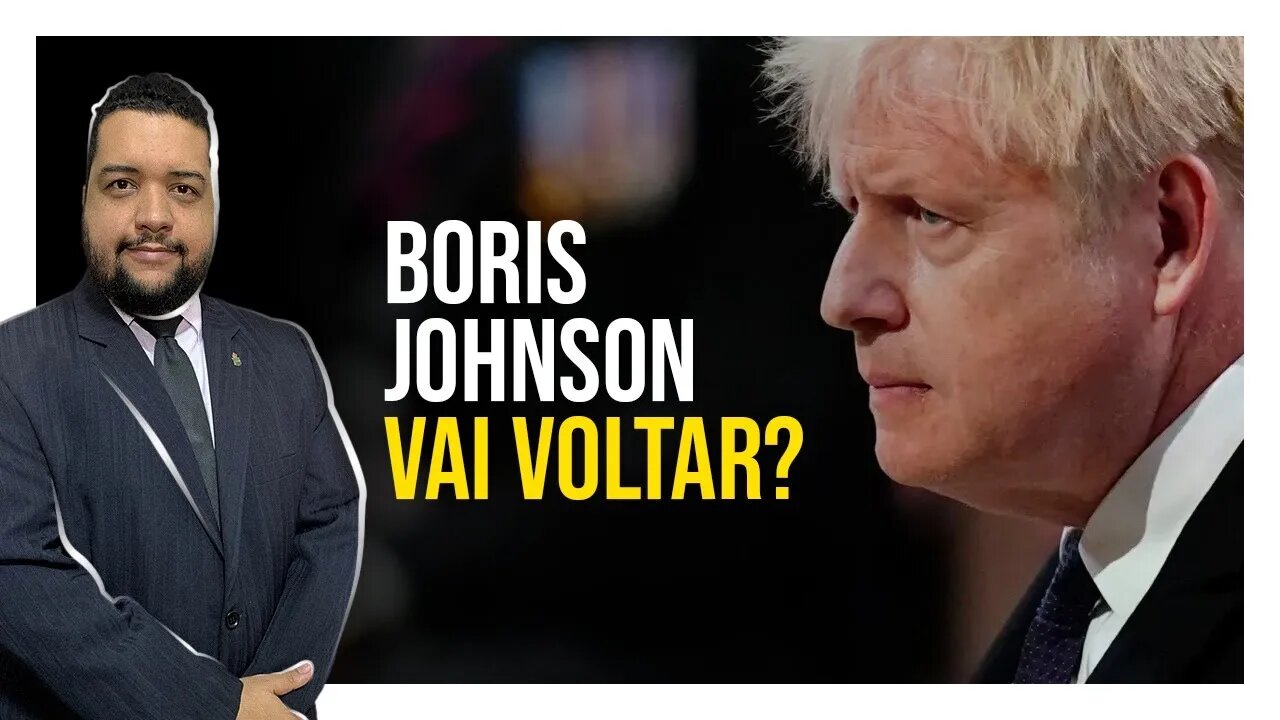 A volta de Boris Johnson ao cargo no Reino Unido? | Conexão Europa