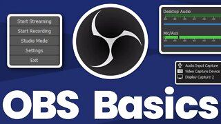 OBS Basics 2022! Tips and Tricks!