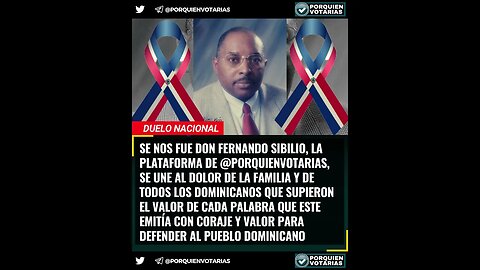 🔴SE NOS FUE DON FERNANDO SIBILIO, LA PLATAFORMA DE @PORQUIENVOTARIAS, SE UNE AL DOLOR DE LA FAMILIA