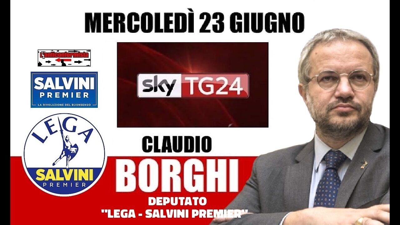 🔴 On. Claudio Borghi ospite a "Sky Economia" del 23/06/2021 (la "pagella").