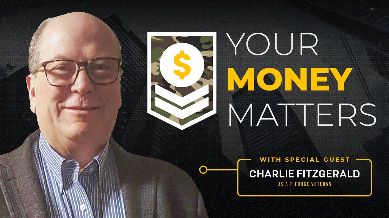 Your Money Matters with Charlie Fitzgerald