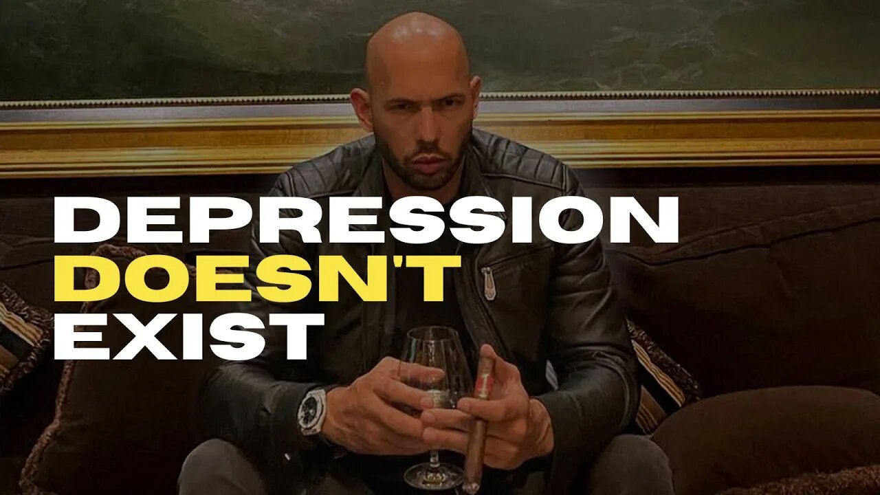 DEPRESSION DOESN'T EXIST - Motivational Speech (Andrew Tate Motivation)