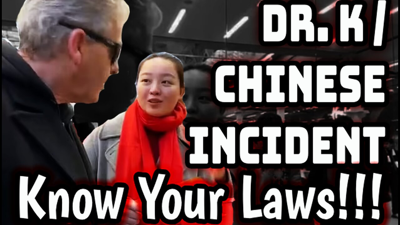 Brendan Kavanaugh / Chinese Incident - Know your LAWS!