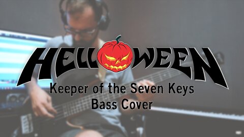Helloween "Keeper of the Seven Keys" Bass Cover