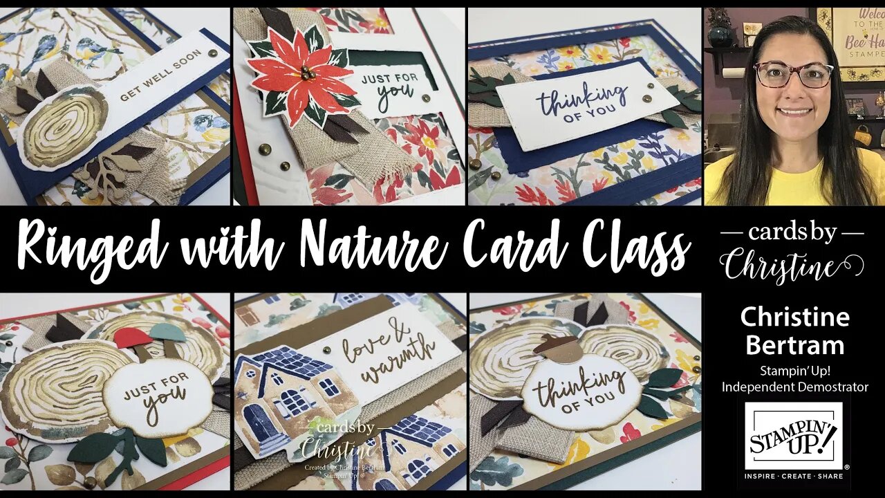 Ringed with Nature Card Class with Cards by Christine