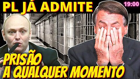 19h Cenário mudou - PL vê prisão de Bolsonaro como possibilidade