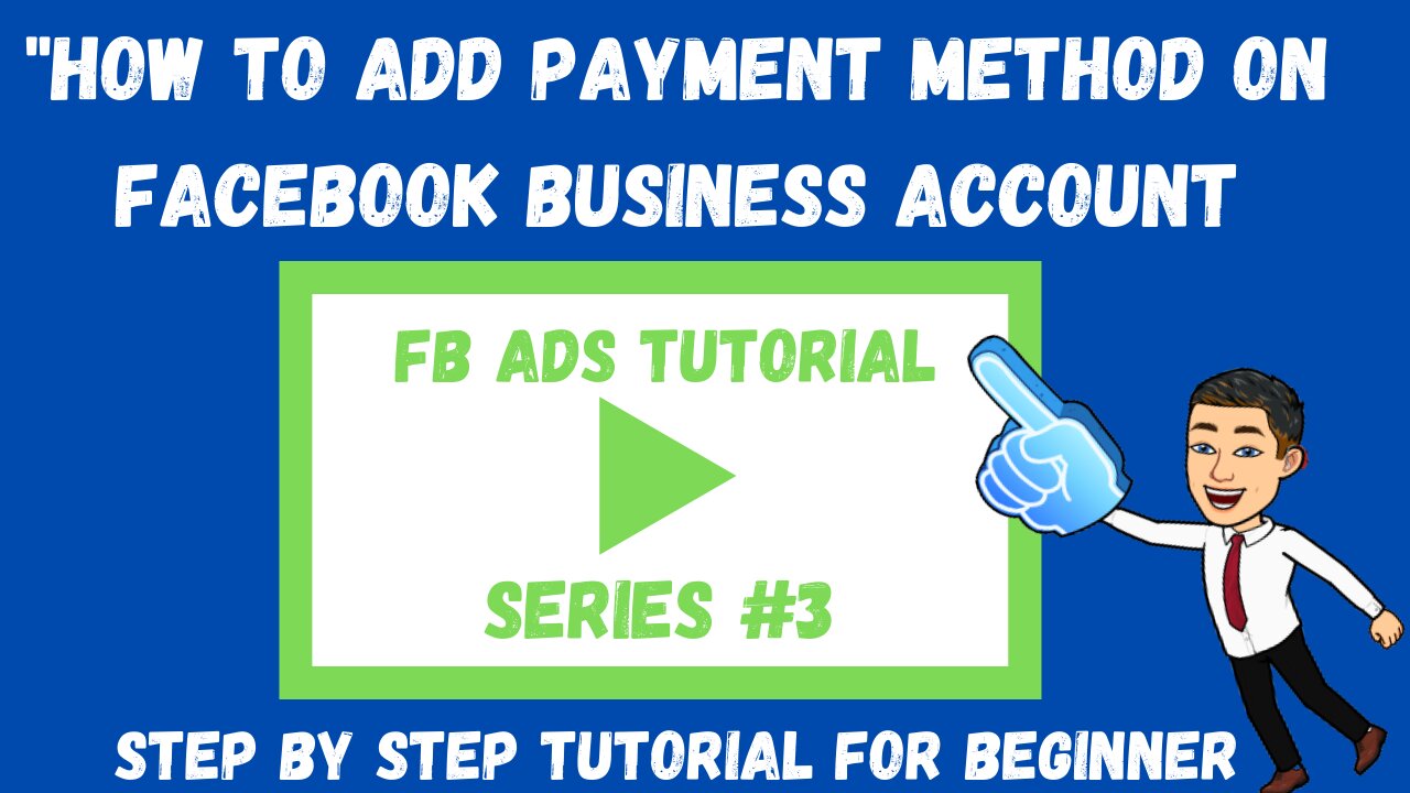 Facebook Ads Tutorial for Beginner - 103 (Setting Up Your Payment Method)