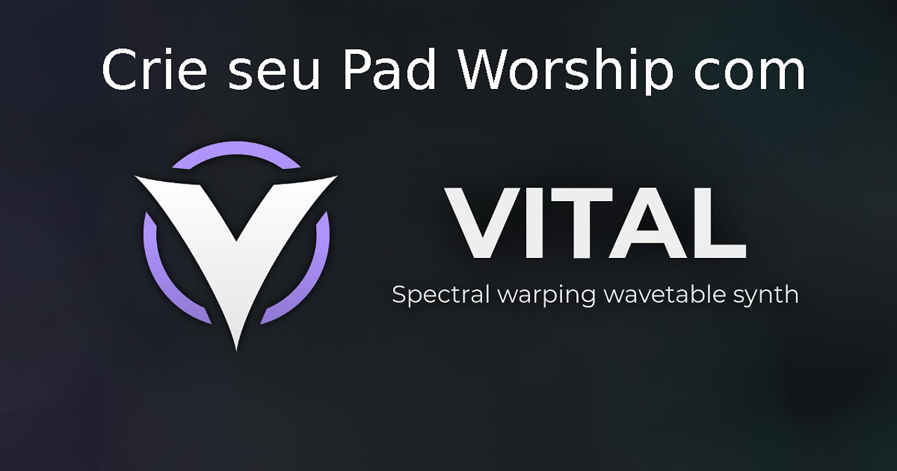 Criando Worship Pads com Vital