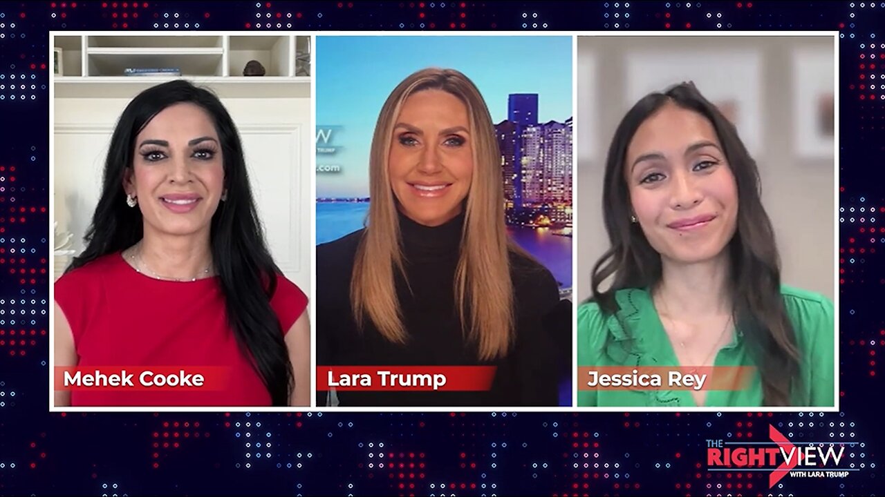 Lara Trump, Mehek Cooke, Jessica Rey