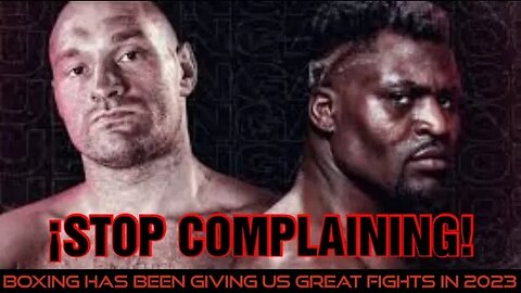 Boxing is Delivering Great Fights in 2023 - Fury vs. Ngannou Cryfest #punchlines