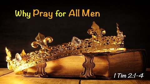 2024 1129 Pray for ALL Men and Kings and Those in Authority w/Thai