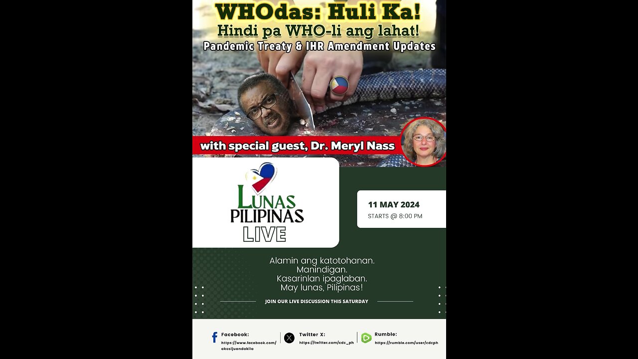 Lunas Pilipinas (051124) - WHOdas: Huli Ka! Hindi pa WHO-li ang lahat! Pandemic Treaty and IHR Amendment Updates with our special guest, Dr. Meryl Nass