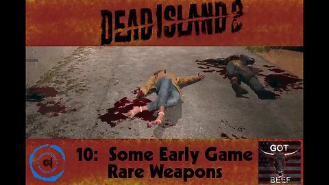 Dead Island 2 10: Some Early Game Rare Weapons