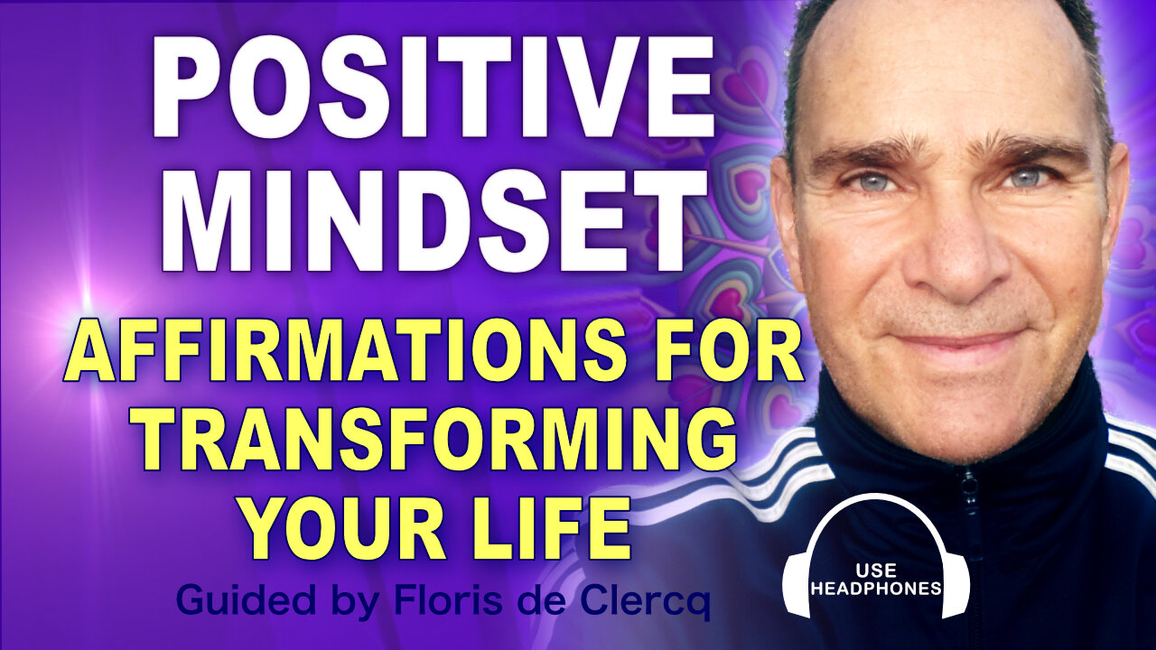 Affirmations for embrace a positive mindset and transforming you life.