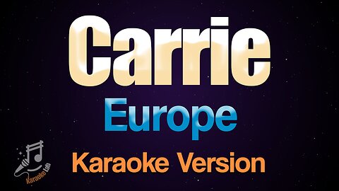 Europe - Carrie (Karaoke)