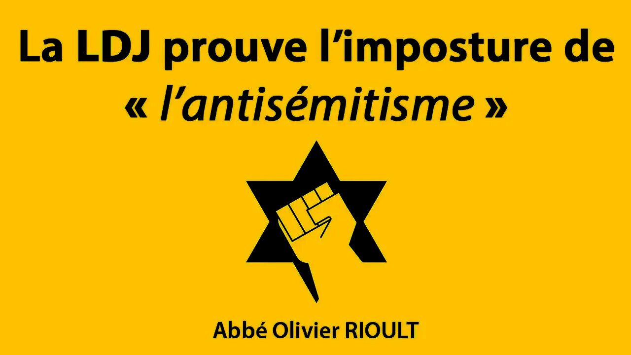 La LDJ prouve l’imposture de « l’antisémitisme »