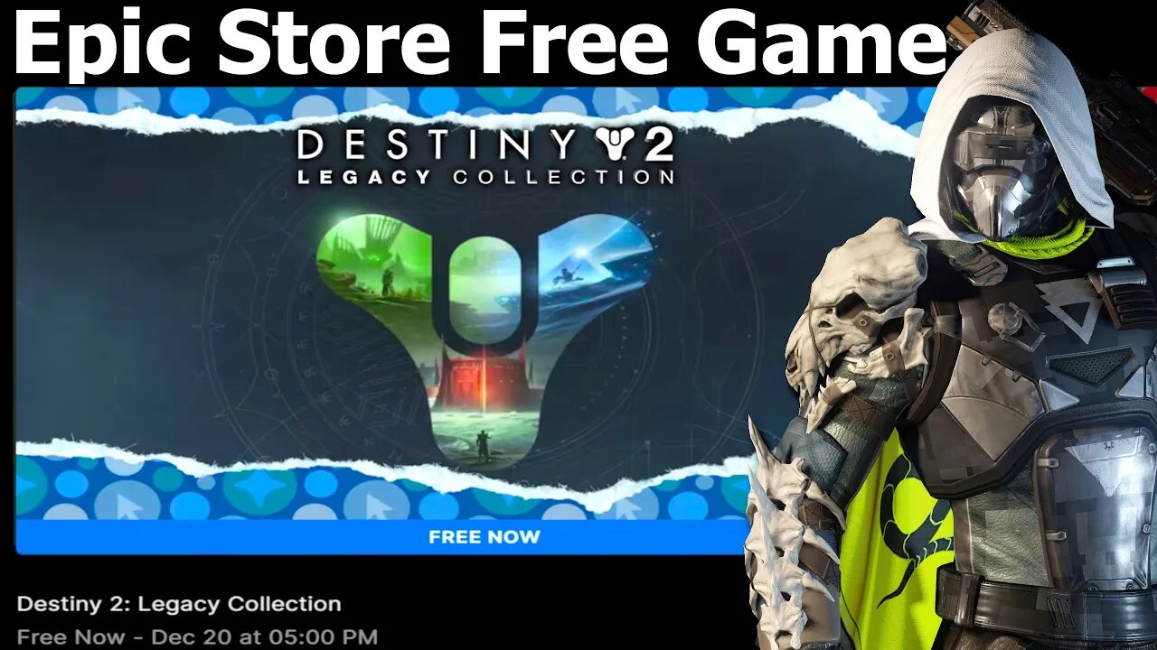 Destiny 2 Legacy Collection 2023 Free in the Epic Store