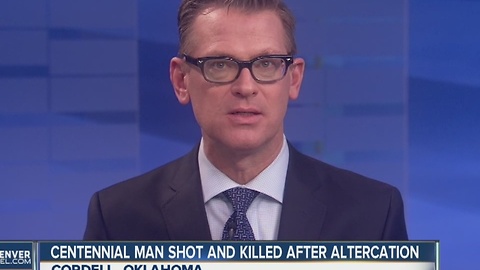 Centennial man shot, killed in Oklahoma