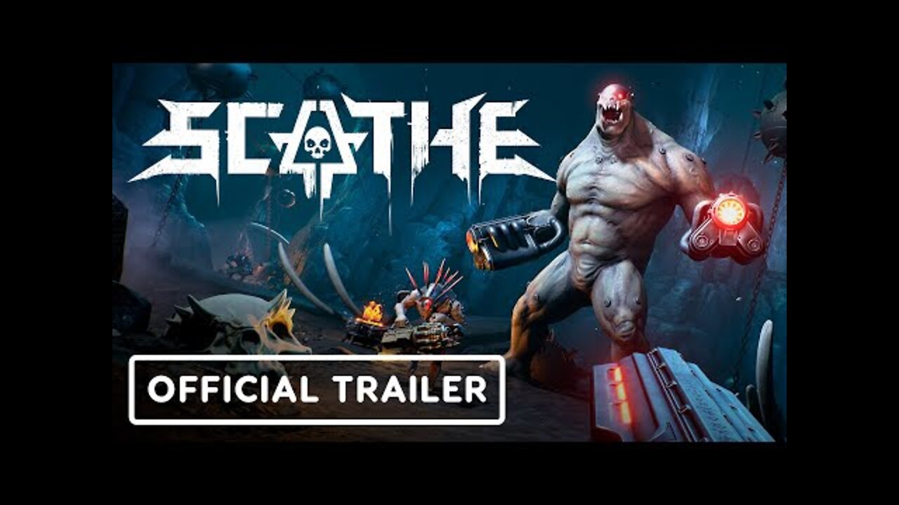 Scathe - Official Reveal Trailer