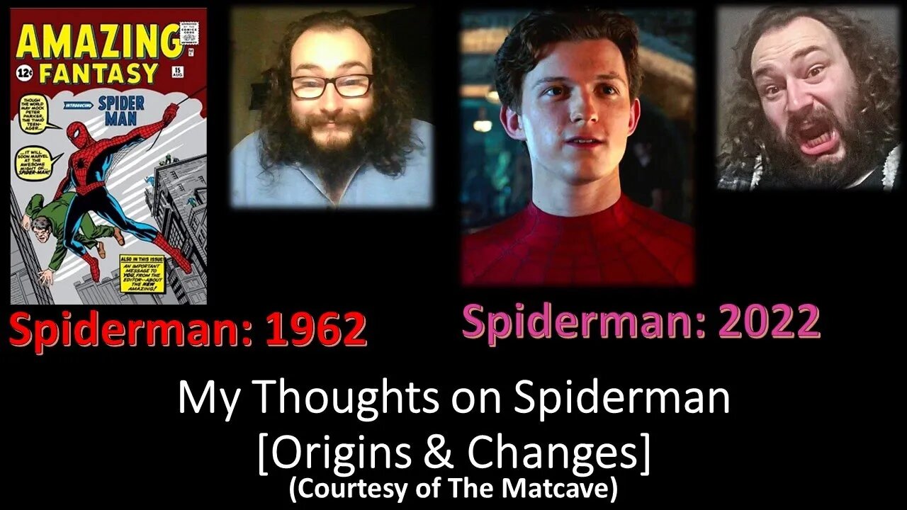 My Thoughts on Spiderman: Origins & Changes (Courtesy of The Matcave) [With Bloopers]