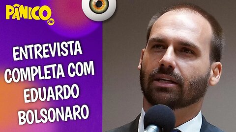 Assista à entrevista com Eduardo Bolsonaro na íntegra