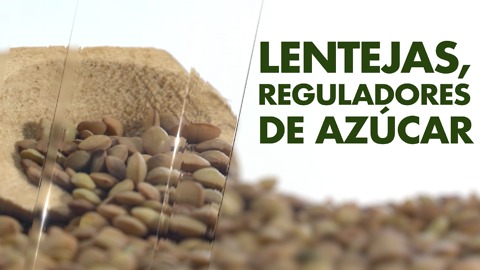 Lentejas, reguladores de azúcar.