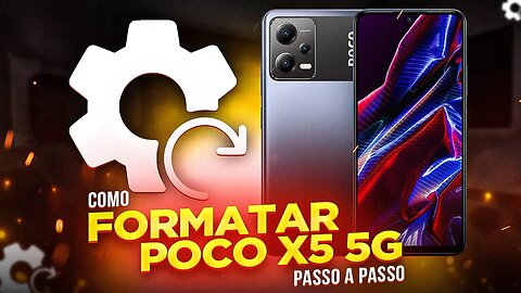 Como FORMATAR POCO X5 5G (PASSO A PASSO)