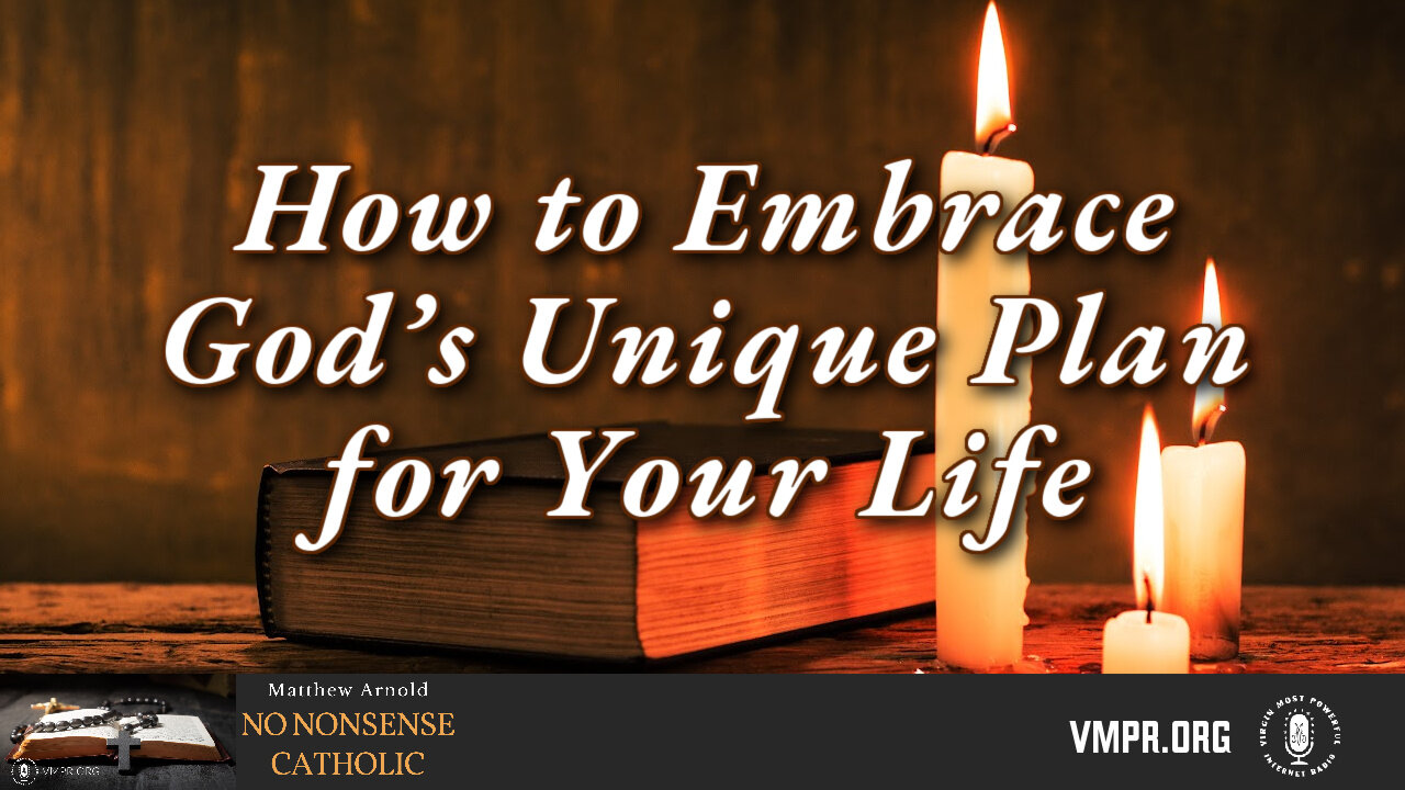 17 Jun 24, No Nonsense Catholic: How to Embrace God’s Unique Plan for Your Life