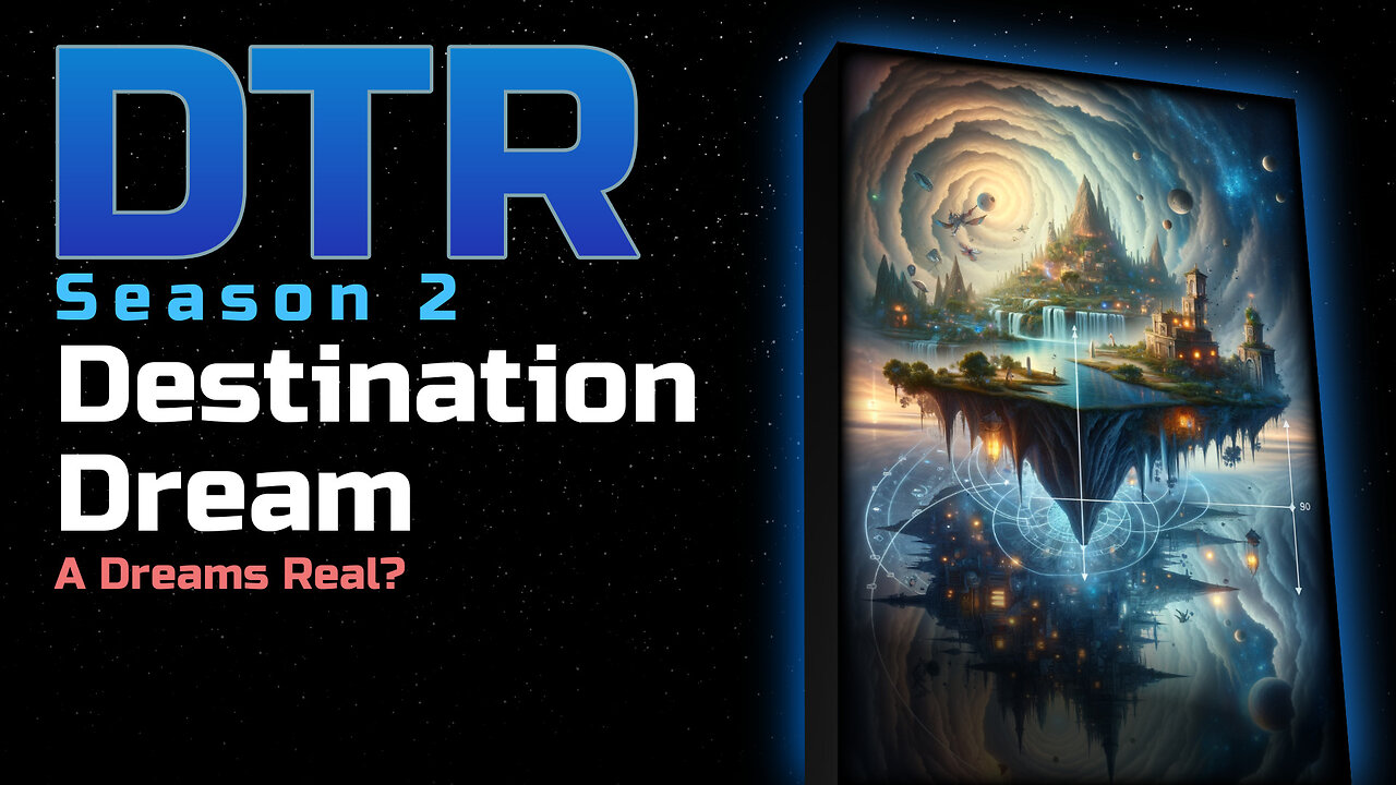 DTR Ep 112: Destination Dream