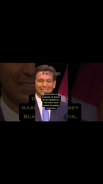 Fact 21 about Ron Desantis
