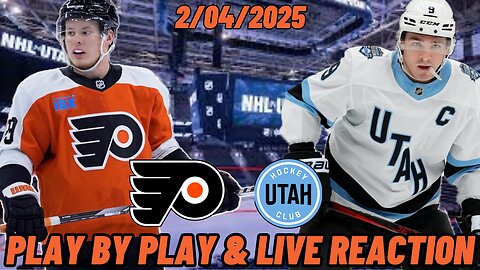 Utah Hockey Club vs Philadelphia Flyers Live Reaction | NHL | 2/4 | Utah vs Flyers