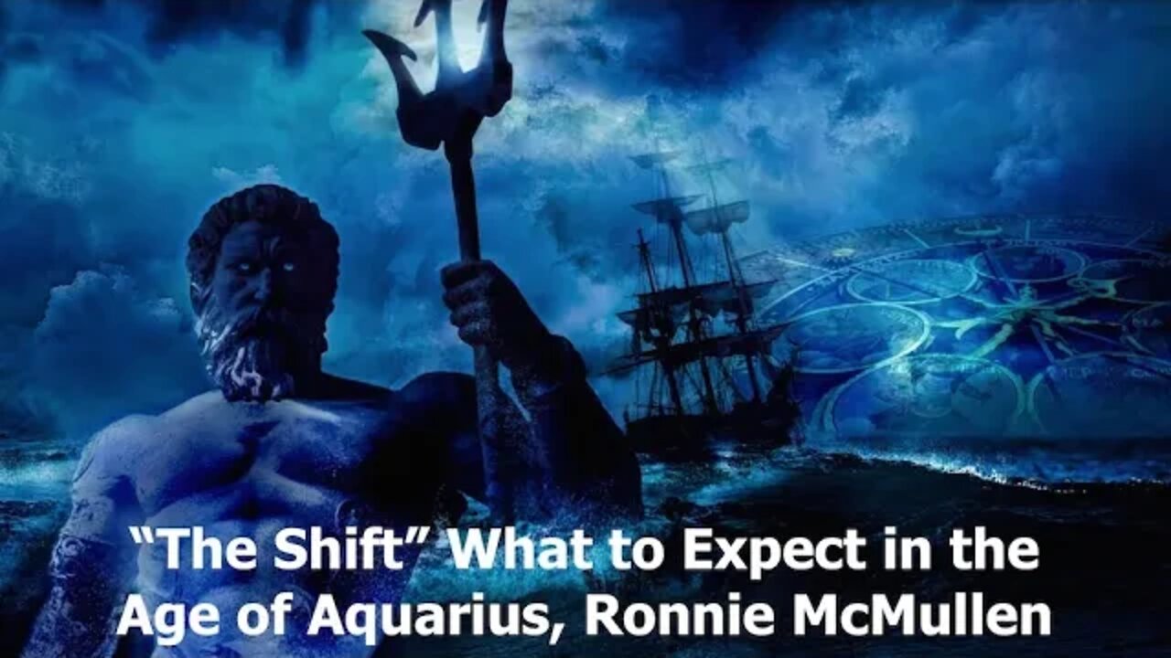 The Shift, What to Expect in the Age of Aquarius, Ronnie McMullen