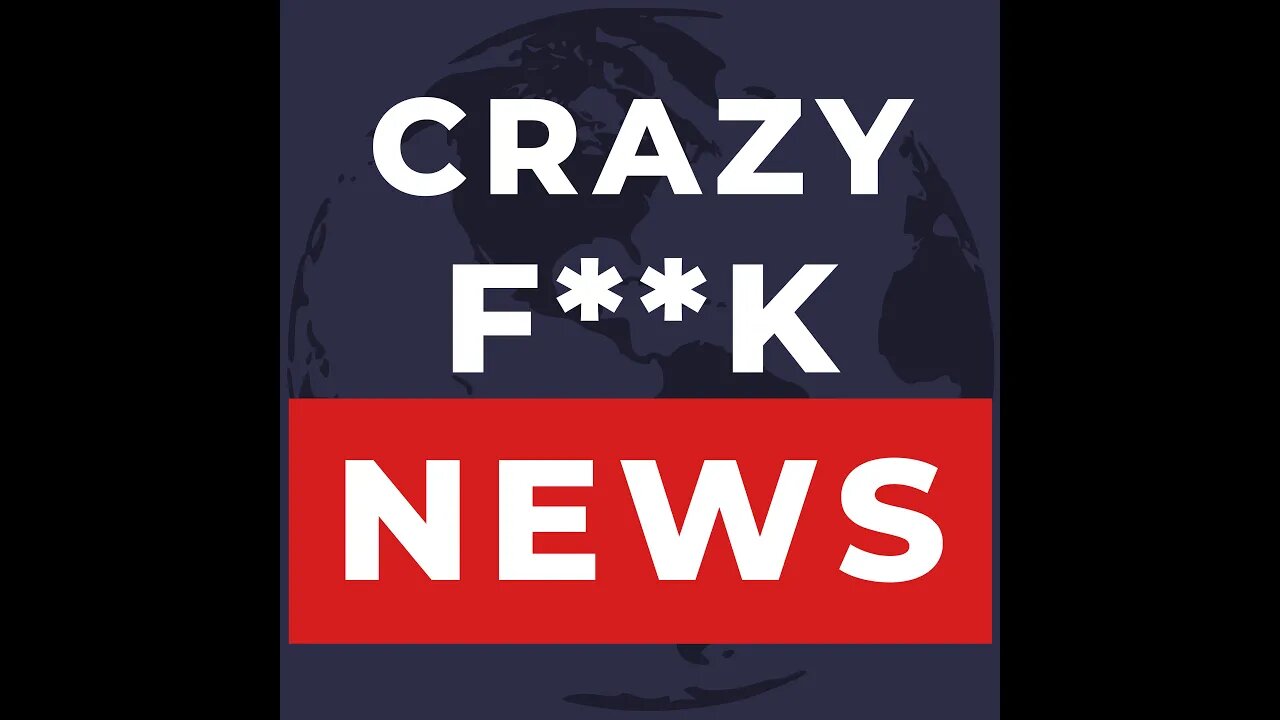 Crazy F**k News