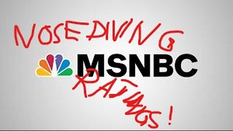 MSNBC PANICS as Ratings Nosedive!