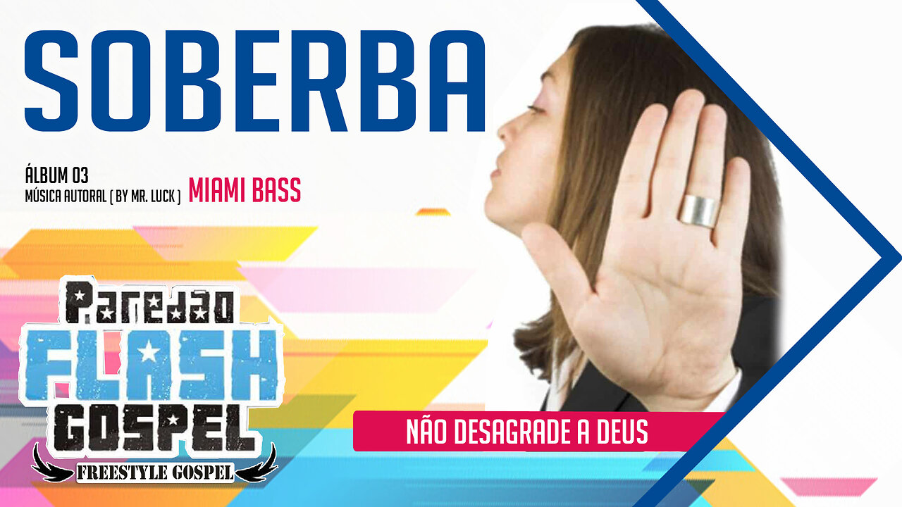 A SOBERBA - Paredão Flash Gospel (Mr.Luck)