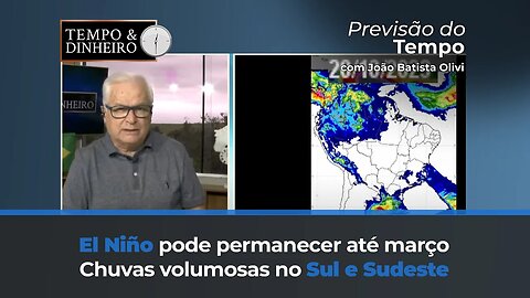 El Niño pode permanecer até março de 2024, Chuvas volumosas no Sul e parte do Sudeste